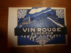 1920 ? Spécimen étiquette De Vin VIN ROUGE SUPERIEUR  N° 81H,  Déposé,  Imprimerie G.Jouneau  3 Rue Papin à Paris - Art Nouveau