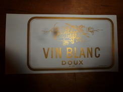 1920 ? Spécimen étiquette De Vin VIN BLANC DOUX, N° 416  Déposé,  Imprimerie G.Jouneau  3 Rue Papin à Paris - Weisswein
