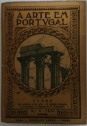 EVORA - MONOGRAFIAS - « A Arte Em Portugal»( Autor :Celestino David - 1930) - Old Books