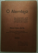 ALENTEJO - MONOGRAFIAS - «O Alemtejo» ( Autor :Mário Vieira De Sá- 1911) - Old Books