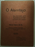 ALENTEJO - MONOGRAFIAS - «O Alemtejo» ( Autor :Mário Vieira De Sá- 1911) - Libros Antiguos Y De Colección