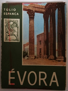 EVORA- MONOGRAFIAS - ( Autor : Tulio Espanca - 1959) - Libros Antiguos Y De Colección