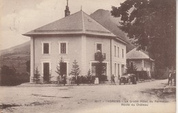 74 - THORENS - Le Grand Hôtel Du Parmelan Route Du Château - Thorens-Glières