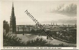 Alt-Berlin - Blick Auf Berlin Vom Kreuzberg I. J. 1859 - Verlag Ludwig Walter Berlin 30er Jahre - Kreuzberg
