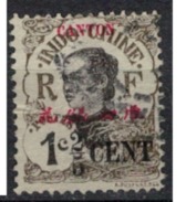 CANTON   N°  YVERT     67    ( 1 )     OBLITERE       ( O   2/34 ) - Used Stamps