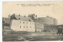 08 Ardennes - Sedan Chateau Citadelle Turenne Y Naquit En 1611 Pavillon Des Princes Bossuet Visita Fabert - Sedan