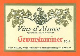 Etiquette Ancienne Vin D'alsace Gewurztraminer Léon Faller à Itterswiller -70 Cl - Gewürztraminer