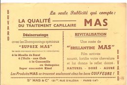 Buvard MAS La Seule Publicité Qui Compte: La Qualité Du Traitement Capilaire MAS 121 BIS Rue D'Alésia Paris 14 ème - Perfume & Beauty