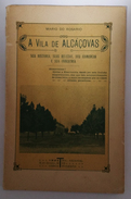 EVORA - ÁLCAÇOVAS-  MONOGRAFIAS - «Vila De Álcaçovas» ( Autor :Mário Rosário- 1924) - Alte Bücher