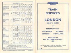 07135 "BRITISH RAILWAYS-TRAIN SERVICES-LONDON AND GRANTHAM-NEWARK-RETFORD-DONCASTER 1952" ORARI ORIG. - Europa