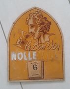 Publicité PLV Nollevalle Le Bon Vin Avec Calendrier Commençant Au Lundi 6 Novembre - Pappschilder