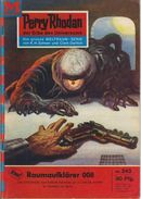 Perry Rhodan Nr. 243 : Raumaufkärer 008 - Erstauflage EA Moewig Verlag - 1. Auflage - Science-Fiction