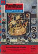 Perry Rhodan Nr. 246 : Kontrollstation Modul - Erstauflage EA Moewig Verlag - Ciencia Ficción