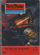 Perry Rhodan Nr. 247 : Der Herr Der Androiden - Erstauflage EA Moewig Verlag - Science Fiction