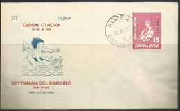 TRIESTE B 1952 SETTIMANA INFANZIA YUGOSLAVIA SOPRASTAMPATO JUGOSLAVIA OVERPRINTED CHILDREN WEEK FDC COVER LETTERA - Ongebruikt