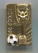 FOOTBALL / SOCCER / FUTBOL / CALCIO - FIFA, World Championship 1970. MEXICO, Vintage Pin, Badge, Abzeichen - Calcio