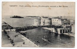 Italie-- TARANTO --Ponte Girevole Chiuso--Dreadnoughts Ancorate A Mar Grande (très Animée,bateaux )....pas Très Courante - Taranto