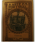 TOMAR - MONOGRAFIAS- «Tomar - A Arte Em Portugal» (Autor:Francisco Augusto Garcêz Teixeira-1929) - Livres Anciens