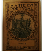 TOMAR - MONOGRAFIAS- «Tomar - A Arte Em Portugal» (Autor:Francisco Augusto Garcêz Teixeira-1929) - Libri Vecchi E Da Collezione