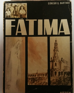 FATIMA - MONOGRAFIAS - « Fatima»( Autor: Conego C. Barthas- 1942) - Livres Anciens