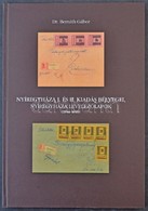 Dr. Bernáth Gábor: Nyíregyháza I. és II. Kiadás Bélyegei, Nyíregyháza Levelezőlapok (1944-1945) - Sonstige & Ohne Zuordnung