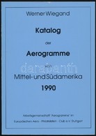 Wiegand Közép- és Délamerika Aerogramm Katalógusa 1990 - Sonstige & Ohne Zuordnung