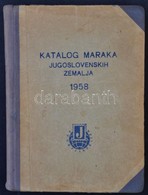 Katalog Maraka Jugoslovenskih Zemalja 1958 Jugoszláv Előállamok és Jugoszlávia Katalógus - Sonstige & Ohne Zuordnung