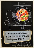 1857 I. Nemzetközi Művészi Fotókiállítás, Budapest, Magyar Fotóművészek Szövetsége, - Ohne Zuordnung