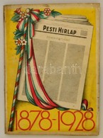1928 Az 50 éves Pesti Hirlap Jubileumi Emlékkönyve 1878-1928. 1928. XII. 25. Bp., 1928, Légrády-Testvérek, 144 P. Szöveg - Ohne Zuordnung