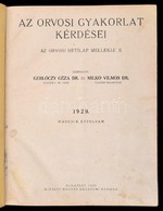 1929 Gerlóczy Géza Dr. - Milkó Vilmos Dr. (szerk.): Az Orvosi Gyakorlat Kérdései. Az Orvosi Hetilap Melléklete. Második  - Ohne Zuordnung