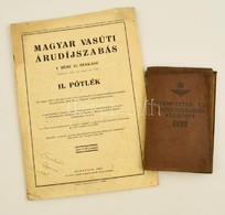 1934 Két Vasúttal Kapcsolatos Nyomtatvány.  Utánfizetési és Személydíjszabási Kézikönyv,  Kissé Megviselt Egészvászon Kö - Ohne Zuordnung