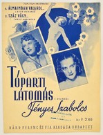 1940 A Tóparti Látomás C. Film Két Betétdalának (Álmaimban Valahol; Száz Vágy) Kottája - Ohne Zuordnung