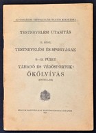 Testnevelési Utasítás II. Rész. Testnevelési Sportágak. 6-B. Füzet: Támadó és Védősportok: Ökölvívás (Boxolás.) Bp., 192 - Ohne Zuordnung