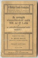 A Bűnügyi Szemle Törvénytára - Az árdrágító Visszaélésekről Szóló 1916. évi IX. T.-cikk és Az árdrágító Kihágásokról Szó - Ohne Zuordnung