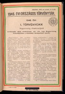 Az 1946. évi Országos Törvénytár. (Corpus Juris.) Kiadja: A M. Kir. Belügyminisztérium. Bp., 1946, Athenaeum, XI+98 P. Á - Ohne Zuordnung