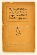 Szőnyi I[gnác] László: 14. Századbeli Papiros-okleveleink Vízjegyei.
Budapest, 1908. Athenaeum Irodalmi és Nyomdai Rt. 9 - Non Classificati