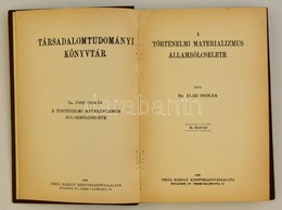 Dr. Jászi Oszkár: A Történelmi Materializmus állambölcselete. Bp.,1908, Grill Károly. Második Kiadás. Átkötött Egészvász - Ohne Zuordnung