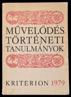 Művelődéstörténeti Tanulmányok. Szerk.: Csetri Elek-Jakó Zsigmond-Tonk Sándor. Bukarest, 1979, Kriterion. Kiadói Papírkö - Non Classificati