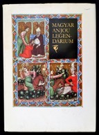 Magyar Anjou Legendárium. Összeáll.: Levárdy Ferenc. Bp., 1973, Magyar Helikon. Kiadói Díszes Egészvászon-kötésben, Kiad - Non Classificati