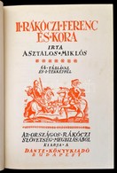 Asztalos Miklós: II. Rákóczi Ferenc és Kora. Bp., 1934, Dante, 492 P.+1 Térkép. Kiadói Aranyozott Címeres Egészvászon-kö - Ohne Zuordnung
