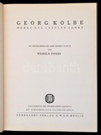 Wilhelm Pinder: George Kolbe. Berlin, é.n., Rembrandt-Verlag. George Kolbe (1877-1947) Német Szobrászművészről Szóló Kön - Ohne Zuordnung