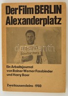 Rainer Werner Fassbinder, Harry Baer: Der Film Berlin, Alexanderplatz. Frankfurt, 1980, Zweitausendeins. Kiadói Papírköt - Ohne Zuordnung