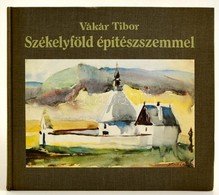 Vákár Tibor: Székelyföld építészszemmel. Bp., 1988, Műszaki Könyvkiadó. Kiadói Kartonált Papírkötés. - Ohne Zuordnung