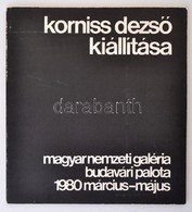 Korniss Dezső Kiállítása. Bp., 1980, Magyar Nemzeti Galéria. Kiadói Papírkötés. - Ohne Zuordnung