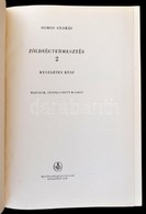 Somos András: Zöldségtermesztés I-II. Kötet. I. Kötet: Általános Rész. II. Kötet: Részletes Rész. Bp.,1961-1962, Mezőgaz - Non Classificati
