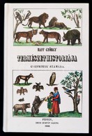 Raff György: Természethistóriája Gyermekek Számára. Bp.,1986, ÁKV. Kiadói Kartonált Papírkötés. - Ohne Zuordnung