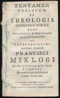 Kováts Ferenc Xaver (1743-1810): Tentamen Publicum, Ex Theologia Dogmatico-Morali. Quod Auctoritate, & Munificentia Illu - Ohne Zuordnung
