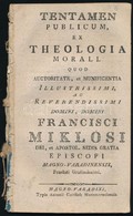 Kováts Ferenc Xaver (1743-1810): Tentamen Publicum, Ex Theologia Morali. Quod Auctoritate, Et Munificentia Illustrissimi - Non Classificati