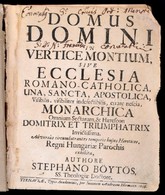 Böytös, (István) Stephanus: Domus Domini In Vertice Montium Sive Ecclesia Romano-Catholica... Invictissima. Adversus Cir - Ohne Zuordnung