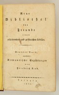 Johann Friedrich Kind (1768-1843): Romantische Erzählungen. Leipzig, 1807. Első Kiadás. Átkötött Kissé Kopottas Félvászo - Ohne Zuordnung